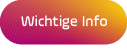wichtige Info