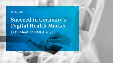 Webinar: Succeed in Germany's Digital Health Market - Let's Meet at DMEA 2023