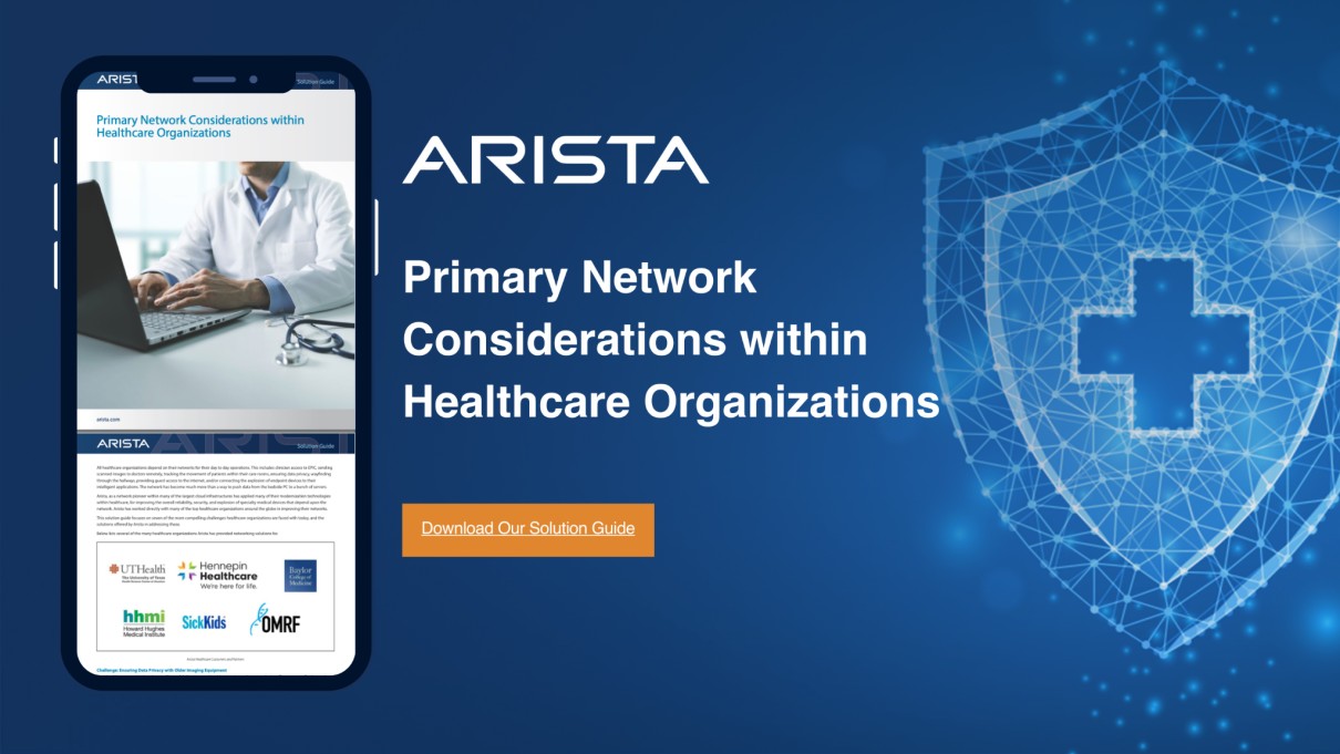 Auf dem Smartphone links sitzt ein Arzt an einem Notebook, daneben steht 'ARISTA. Primary Network Considerations within Healthcare Organizations'.